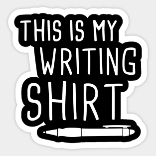 This Is My Writing Shirt | Writer Gift Sticker